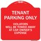 Signmission Tenant Parking Violators Will Towed Away Car Owners Expense Alum Sign, 18" L, 18" H, RW-1818-9750 A-DES-RW-1818-9750 - alternate 1